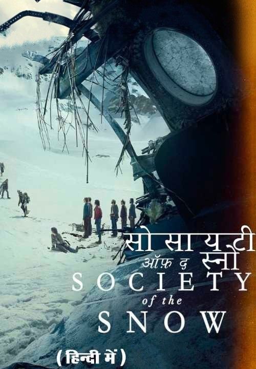 Society of the Snow (2024) Hindi Dubbed Movie download full movie