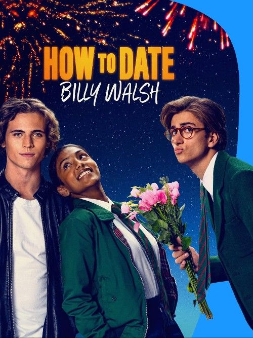 How to Date Billy Walsh (2024) English Movie download full movie